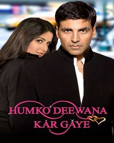 دانلود فیلم هندی با عشق ازدواج کن Humko Deewana Kar Gaye 2006